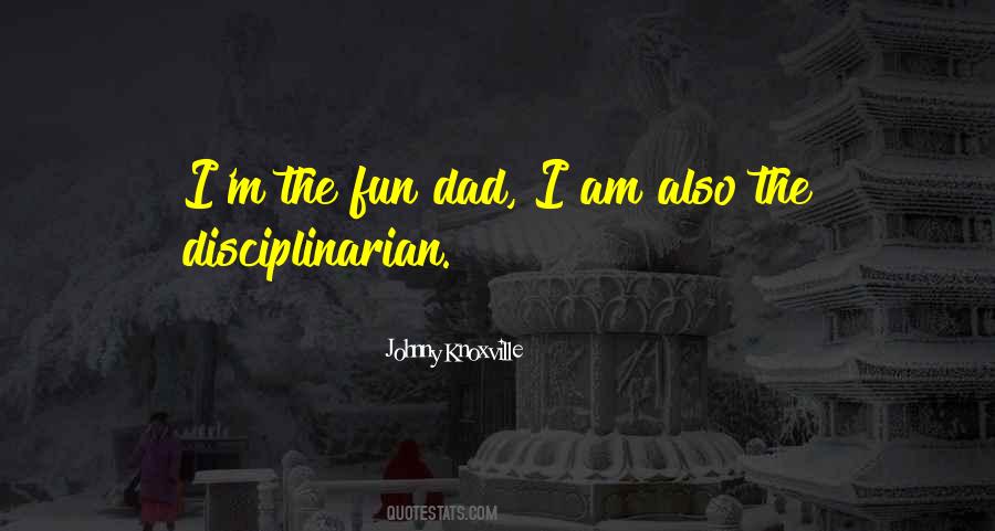 Disciplinarian Quotes #446232