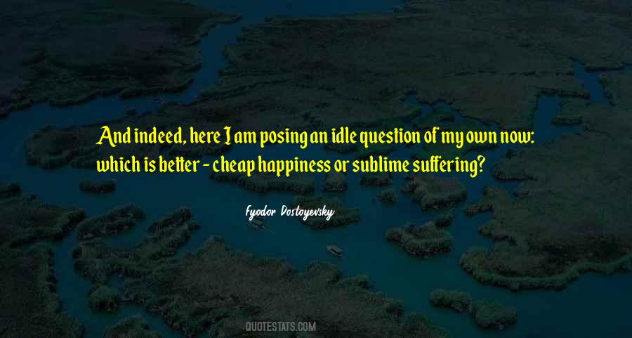 Quotes About My Own Happiness #1266117