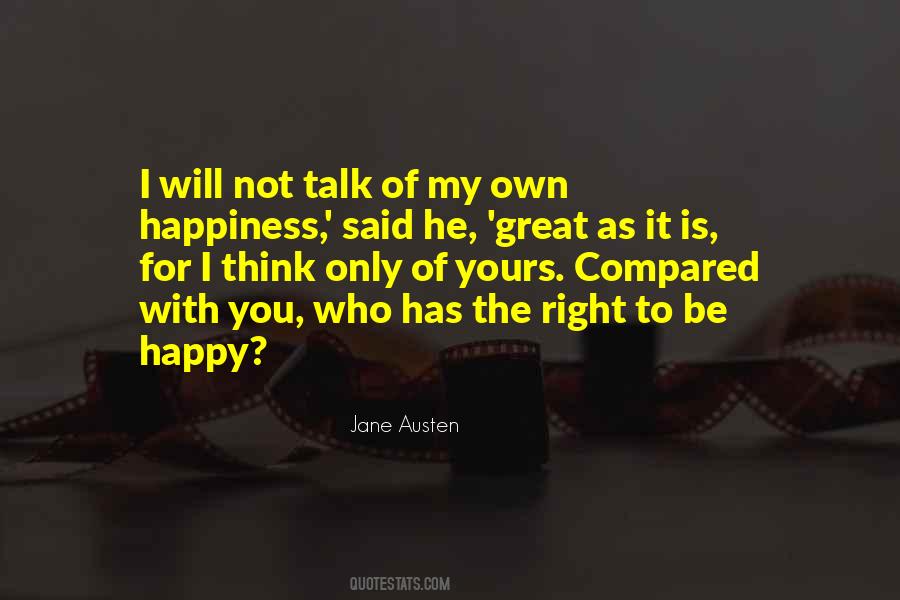 Quotes About My Own Happiness #1861513