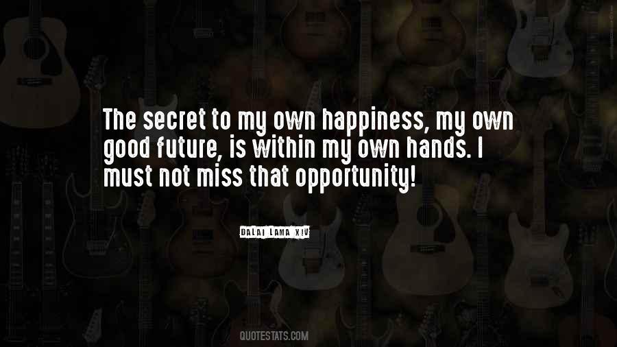 Quotes About My Own Happiness #930238