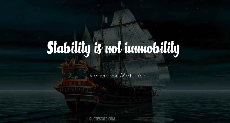 Quotes About Immobility #992393