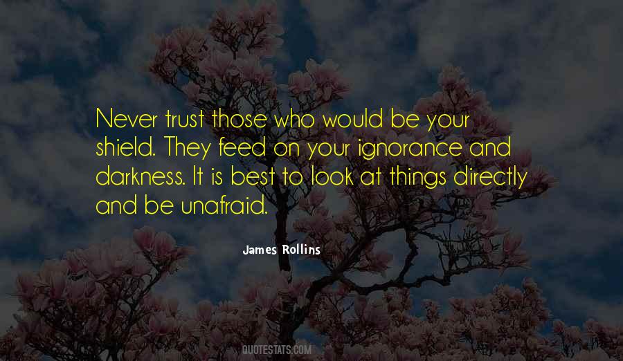 Quotes About Who To Trust #121706