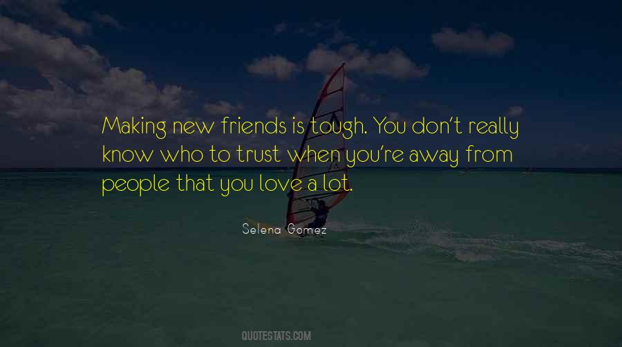 Quotes About Who To Trust #1276426