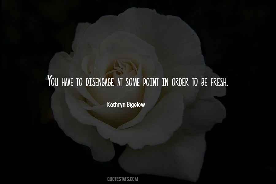 Disengage Quotes #1541665