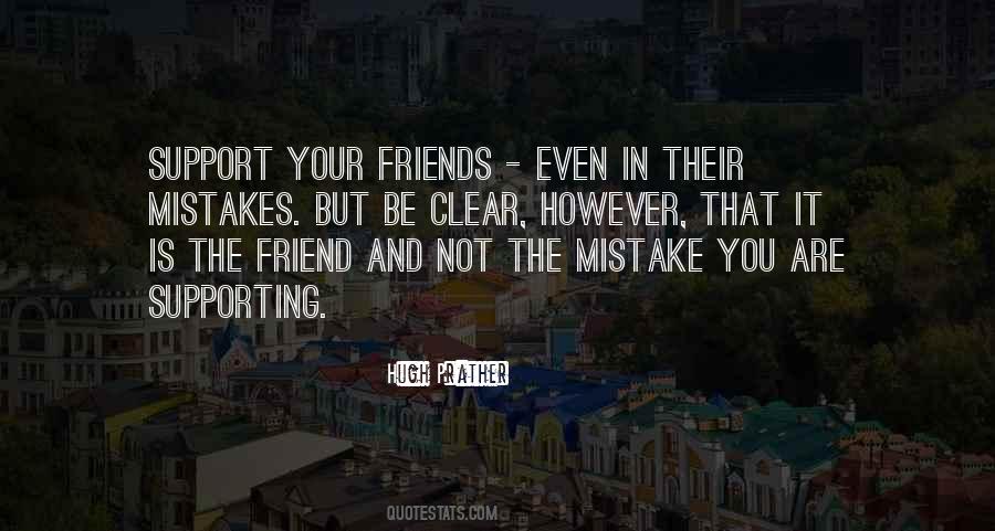 Quotes About Mistakes And Friendship #567288