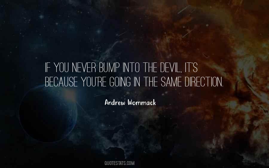 Quotes About The Same Direction #242910