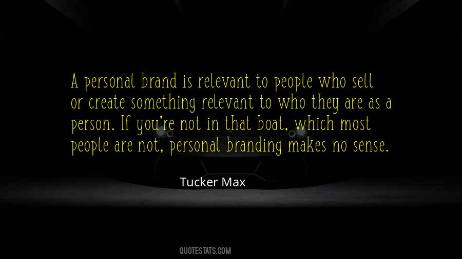 Quotes About Personal Branding #1560122