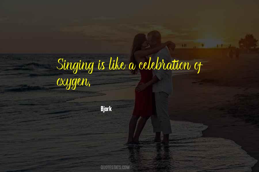 Quotes About Celebration #1089503