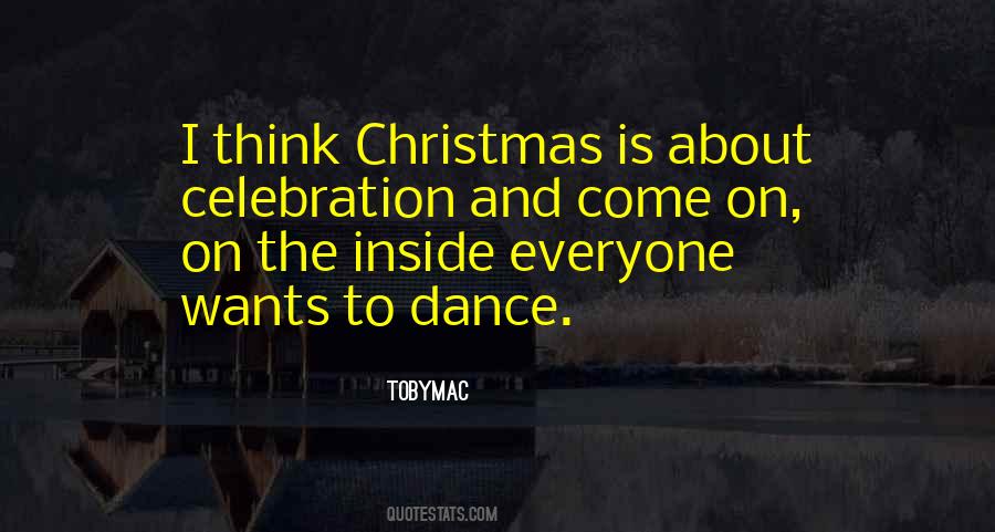 Quotes About Celebration #1263465