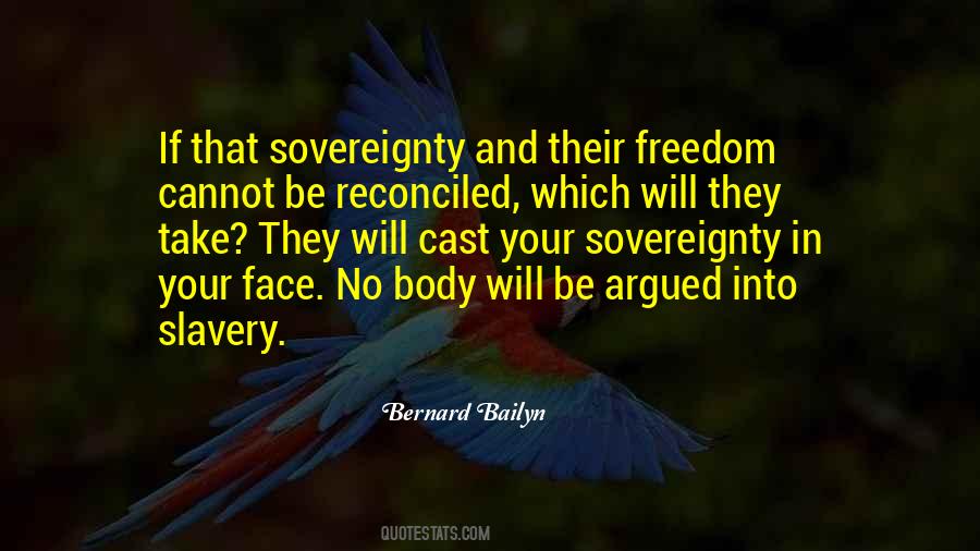 Quotes About Slavery And Freedom #112844