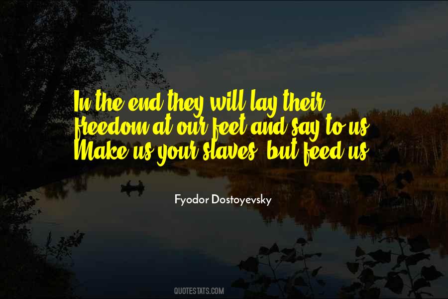 Quotes About Slavery And Freedom #1322216