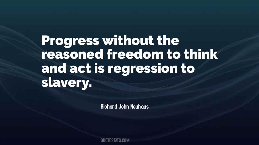 Quotes About Slavery And Freedom #242397