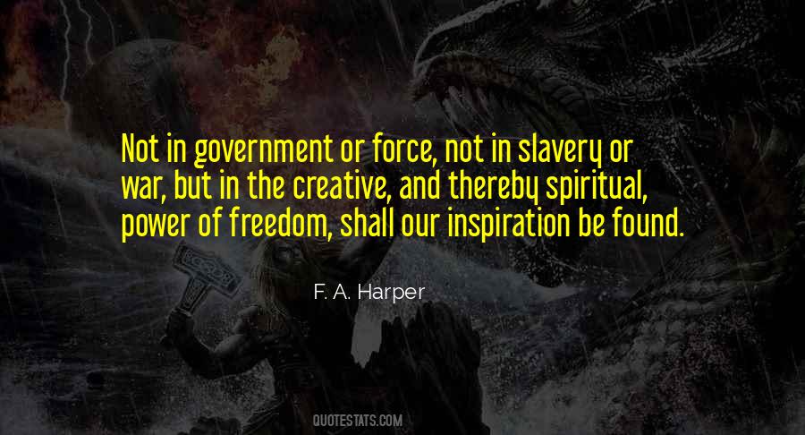 Quotes About Slavery And Freedom #262886