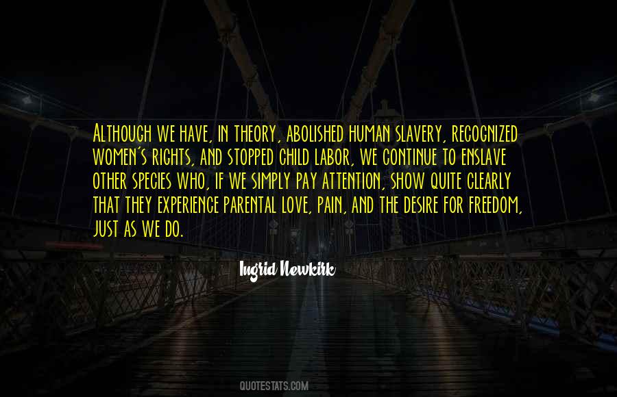 Quotes About Slavery And Freedom #340750