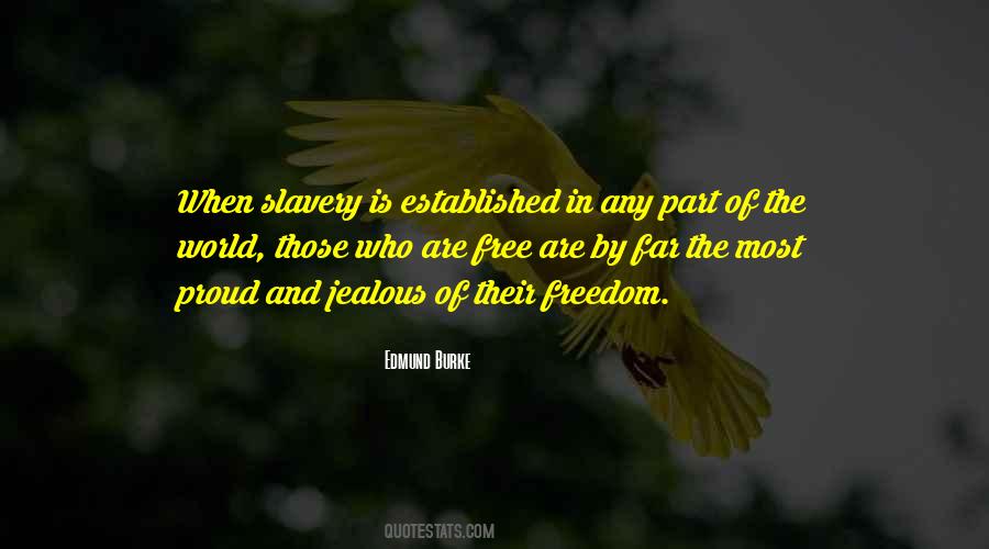 Quotes About Slavery And Freedom #716062