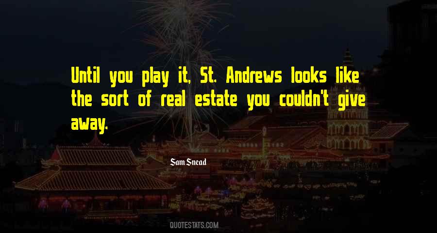 Quotes About St Andrews #970429