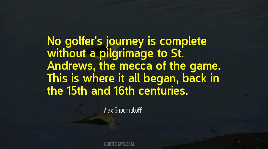 Quotes About St Andrews #97489