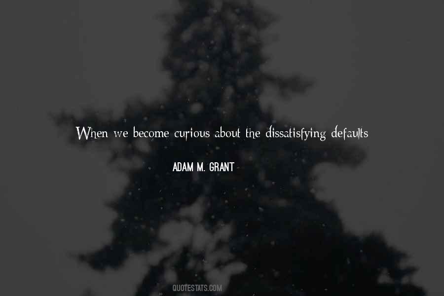 Dissatisfying Quotes #1170109
