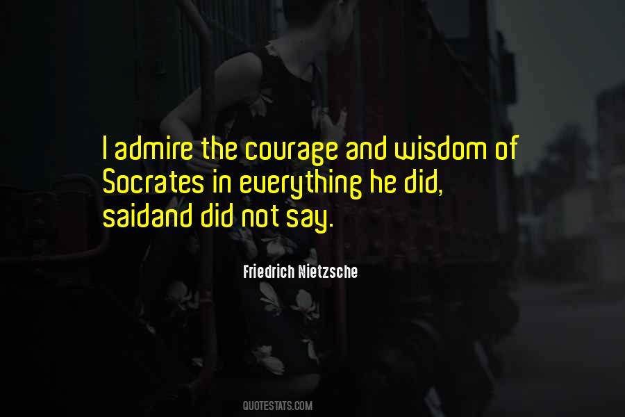 Quotes About Courage And Wisdom #1703388