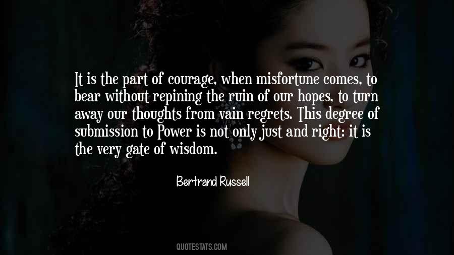 Quotes About Courage And Wisdom #507623
