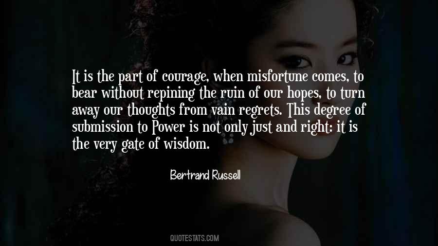 Quotes About Courage And Wisdom #507623