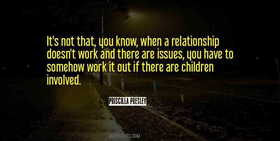 Quotes About Relationship Issues #531339