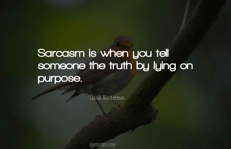 Quotes About Someone Lying #1353166