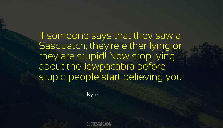 Quotes About Someone Lying #284053