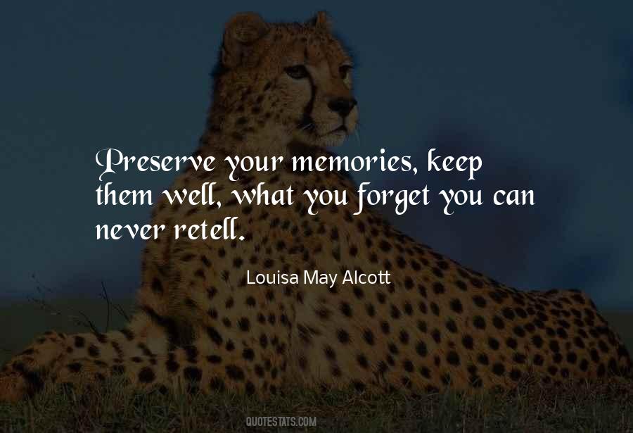 Quotes About Memories You'll Never Forget #1174818