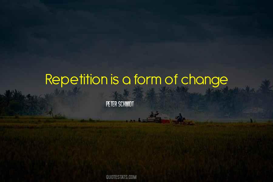 Quotes About Repetition #1050938