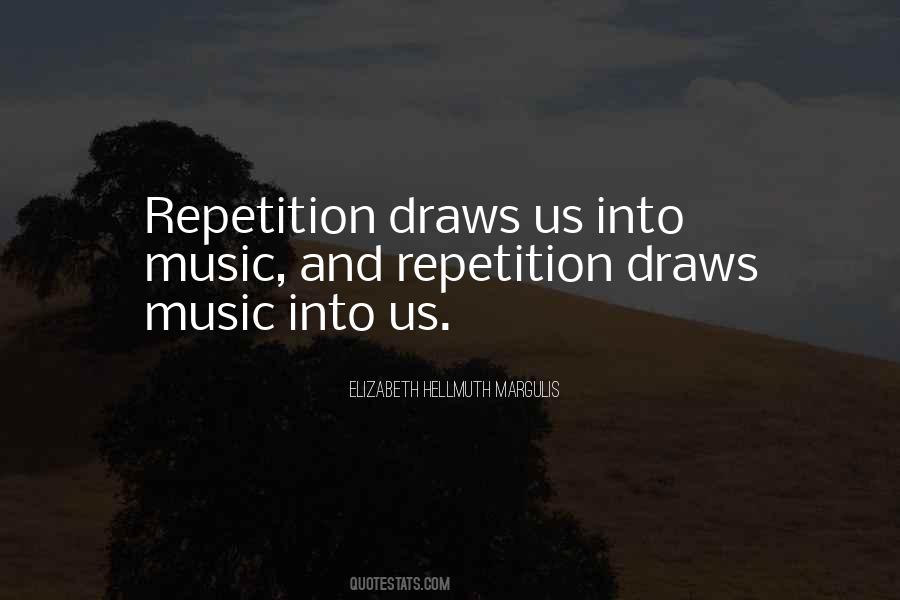 Quotes About Repetition #1117461
