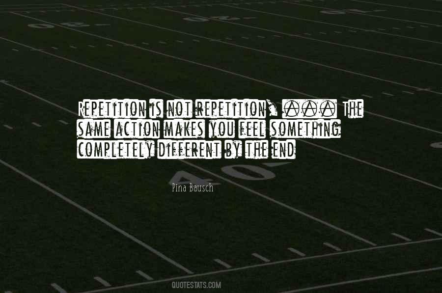 Quotes About Repetition #1197159