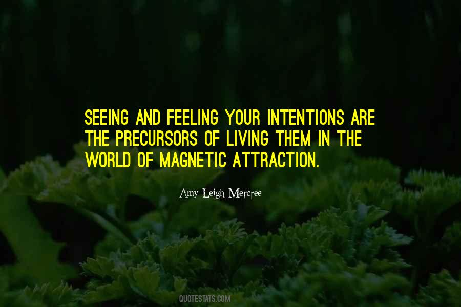 Quotes About Magnetic Attraction #1298613