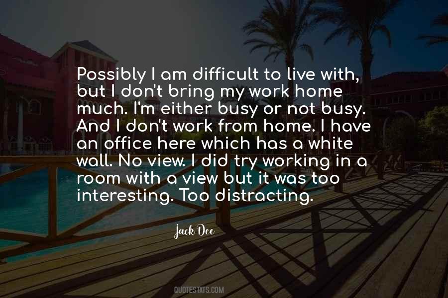 Distracting Quotes #922447