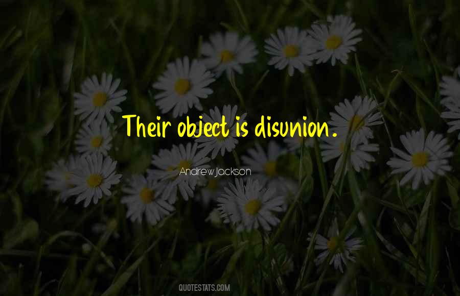 Disunion Quotes #619514