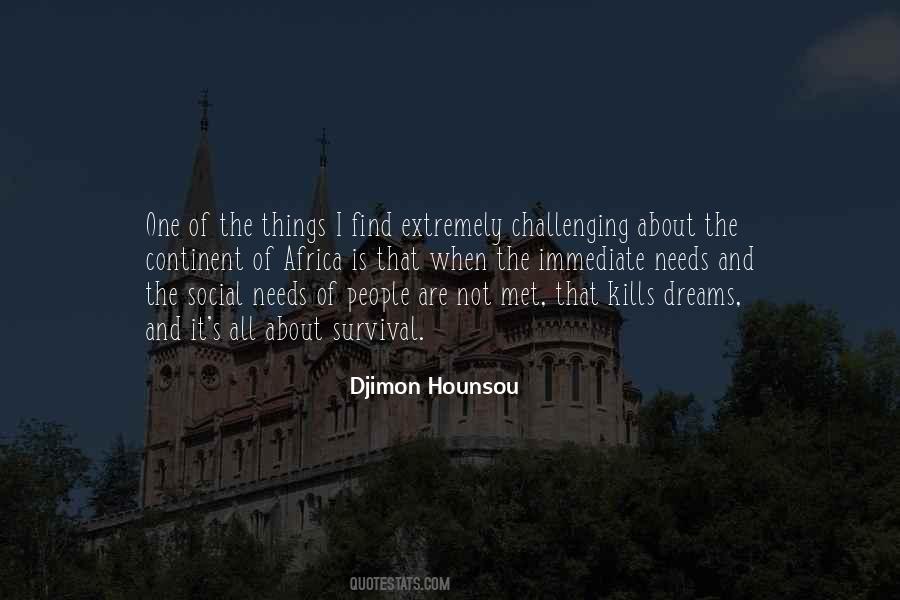 Djimon Quotes #1741987