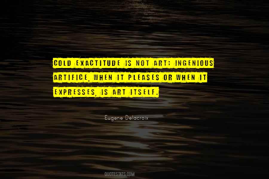 Quotes About Exactitude #216060