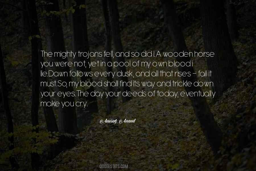 Quotes About Wooden Horse #1710526