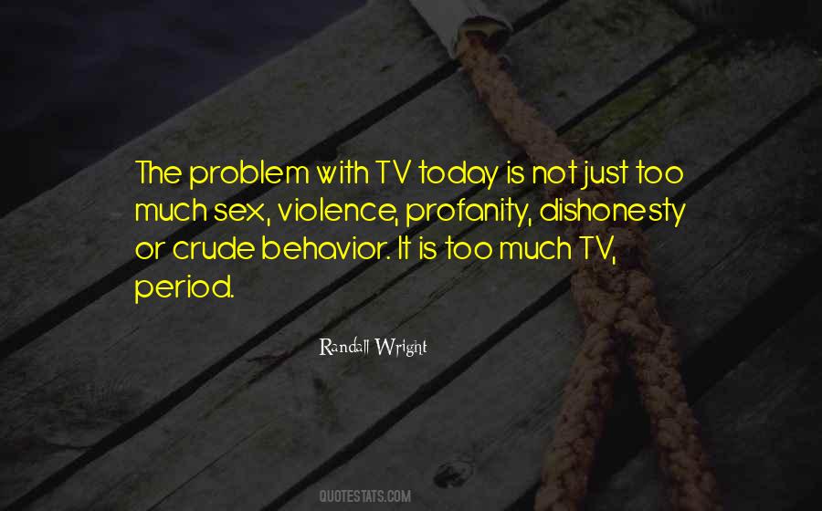 Quotes About Tv Violence #1195601