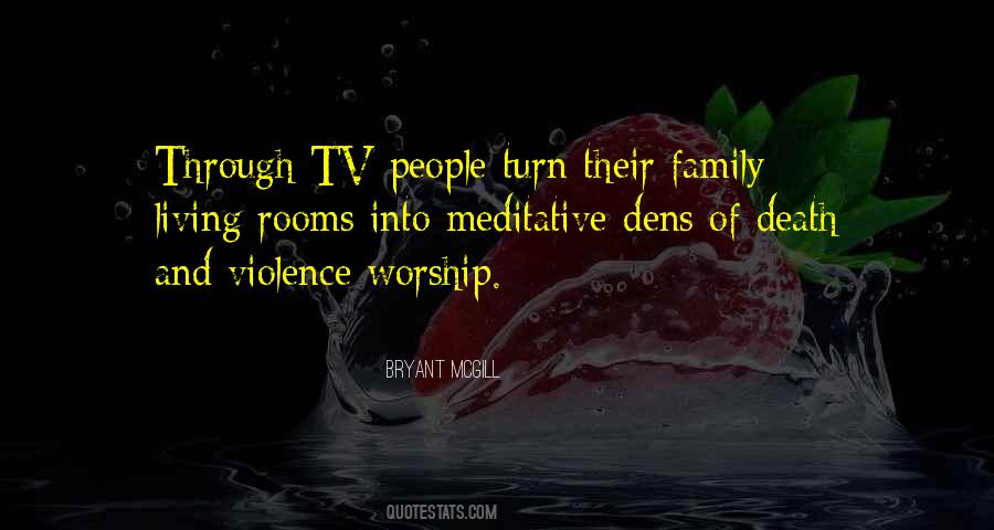 Quotes About Tv Violence #522479