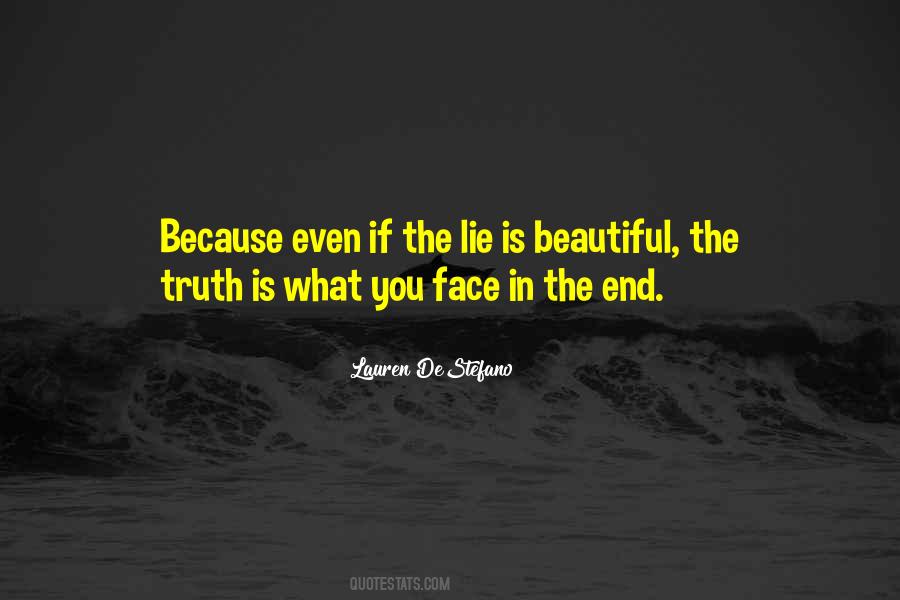 Quotes About Face The Truth #276683