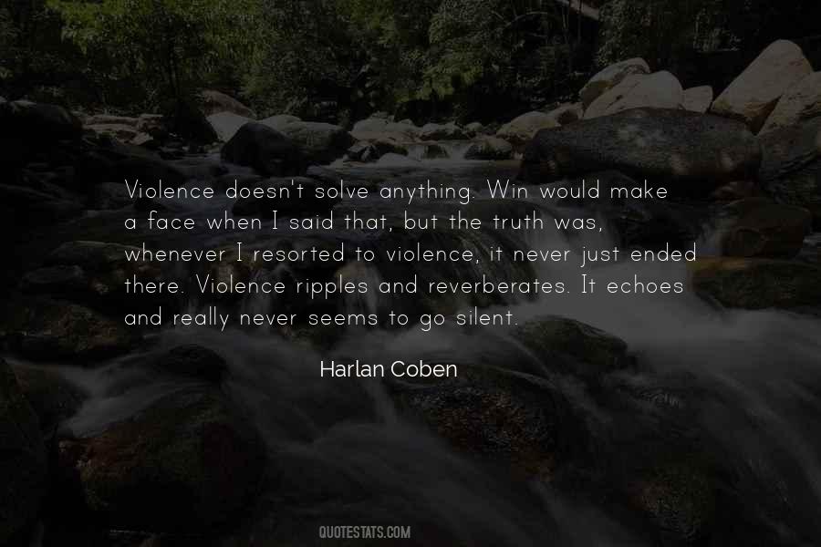 Quotes About Face The Truth #382992 Quotes About Face The Truth #382992