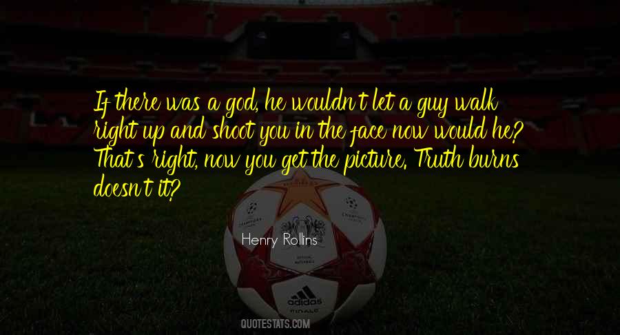Quotes About Face The Truth #436011 Quotes About Face The Truth #436011