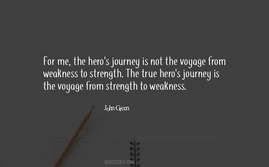 Quotes About A Hero's Journey #1106493