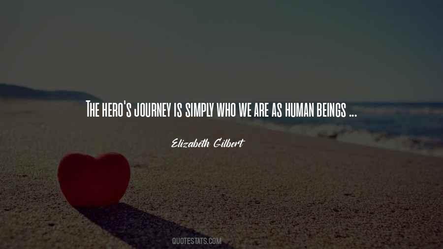 Quotes About A Hero's Journey #1495857