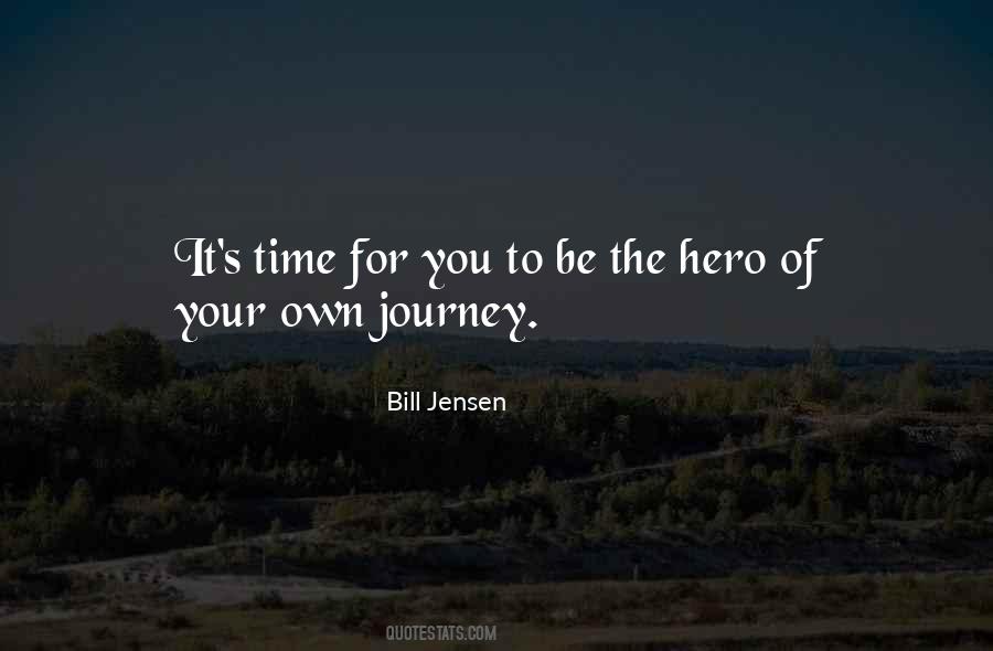 Quotes About A Hero's Journey #542947