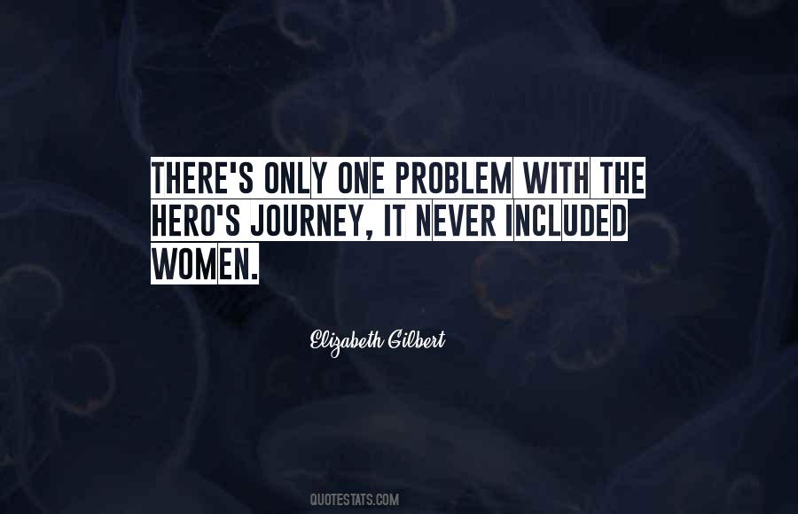 Quotes About A Hero's Journey #818091