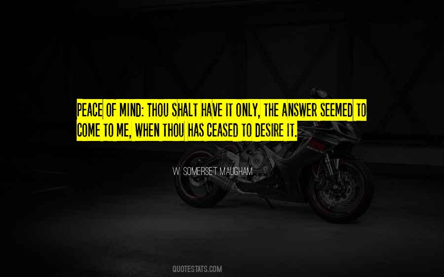 Quotes About Peace Of Mind #1370390