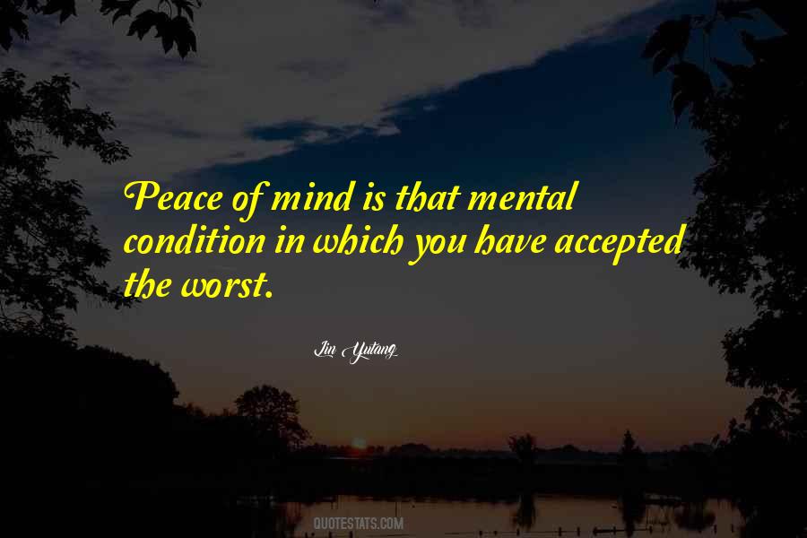 Quotes About Peace Of Mind #991016