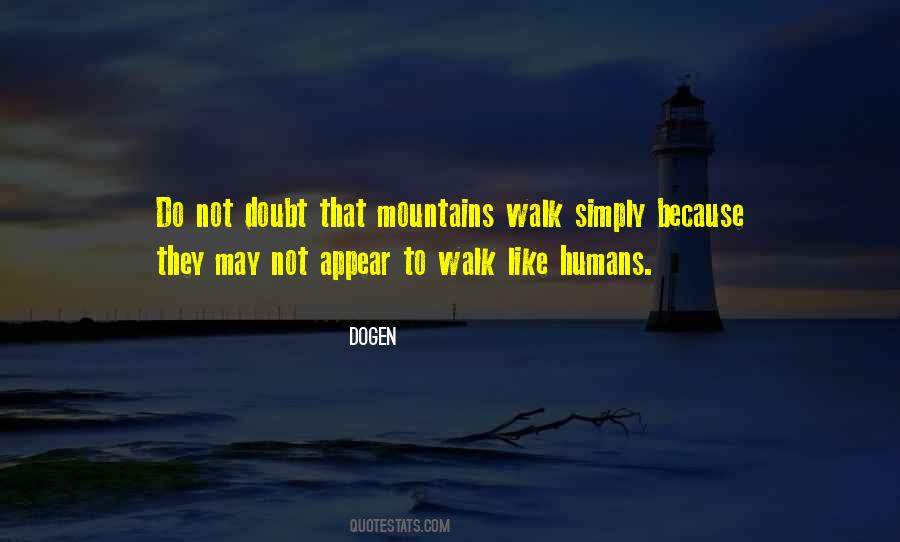 Dogen's Quotes #640719